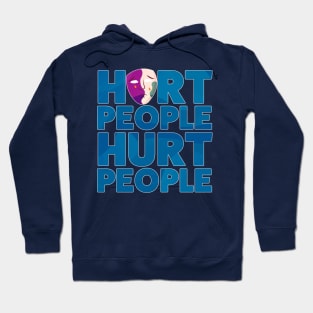 Hurt People Hurt People - Anti-Hater  Gifts & Merchandise for Sale Hoodie